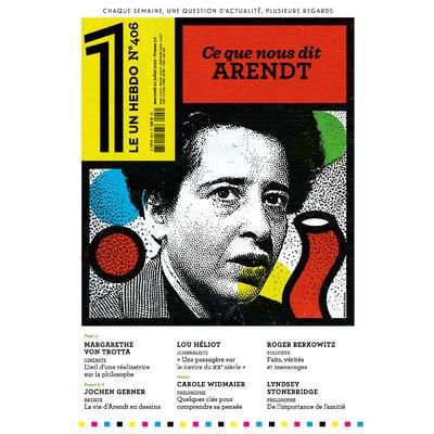 Emprunter Le 1 Hebdo N° 406, mercredi 20 juillet 2022 : Ce que nous dit Arendt livre
