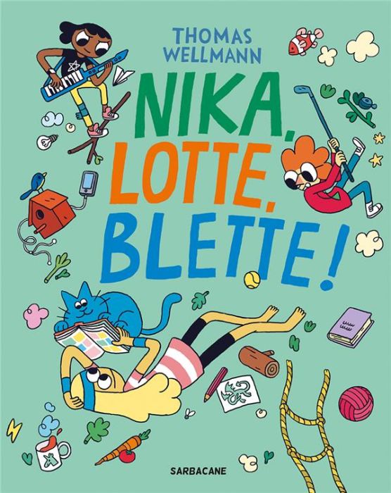 Emprunter Nika, Lotte, Blette ! livre