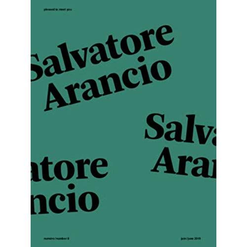 Emprunter Pleased to meet you N° 8, octobre 2019 : Salvatore Arancio livre