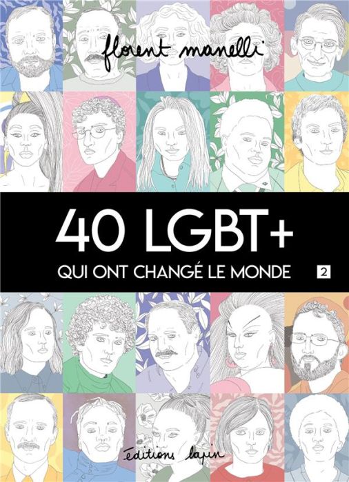 Emprunter 40 LGBT+ qui ont changé le monde. Tome 2 livre