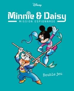 Emprunter Minnie & Daisy - Mission espionnage : Double jeu livre