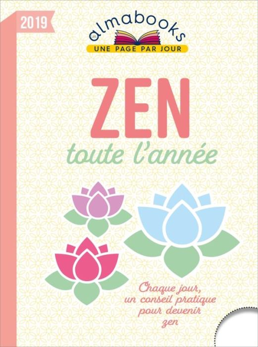 Emprunter Zen toute l'année. Edition 2019 livre