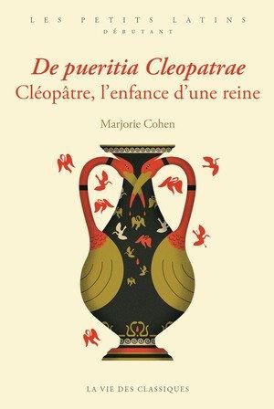 Emprunter Cléopâtre, l'enfance d'une reine. Edition bilingue français-latin livre
