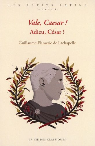 Emprunter Adieu, César ! Niveau avancé, Edition bilingue français-latin livre