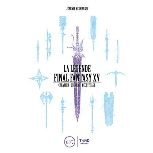 Emprunter La légende Final Fantasy XV livre