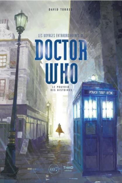 Emprunter Les voyages extraordinaires de Doctor Who. Le pouvoir des histoires livre