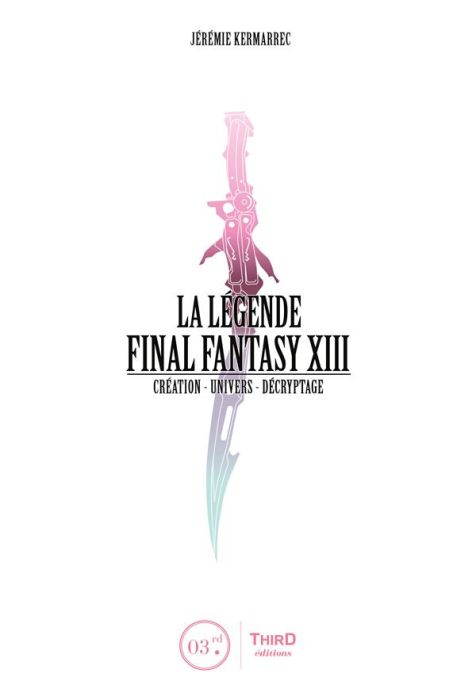 Emprunter La légende Final Fantasy XIII livre