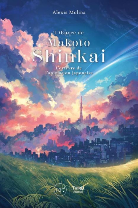 Emprunter L'ouvre de Makoto Shinkai. L'orfèvre de l'animation japonaise livre