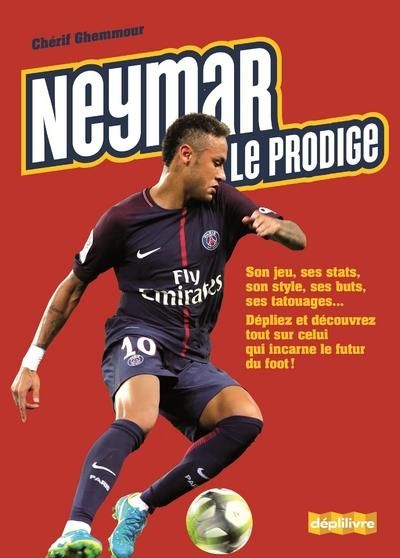 Emprunter Neymar le prodige livre