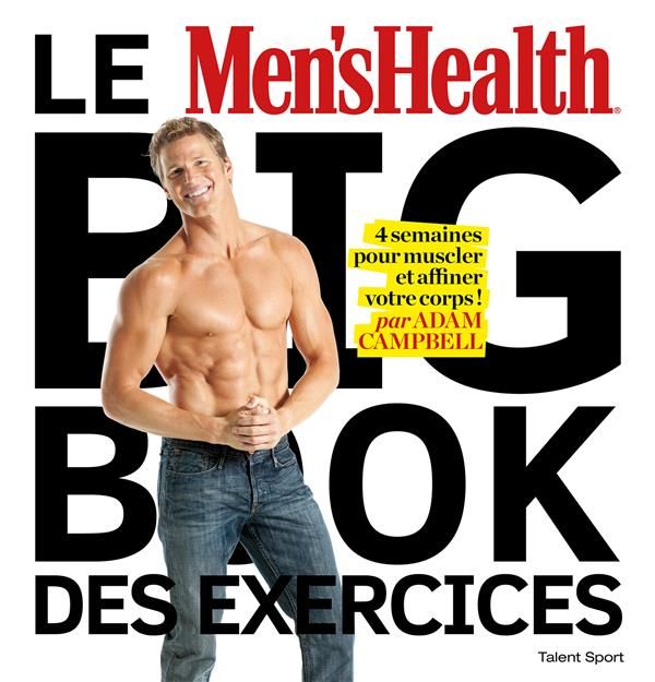 Emprunter Le Men's Health Big Book des Exercices livre