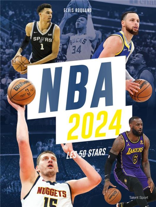 Emprunter NBA 2024. Les 50 stars livre