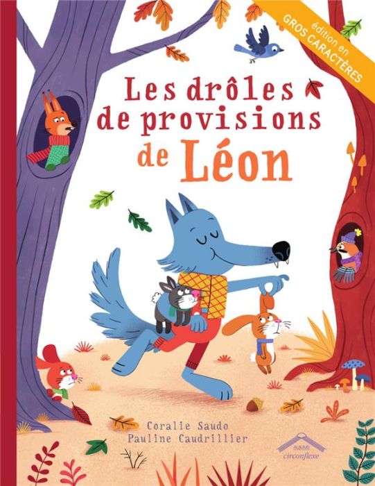 Emprunter Les drôles de provisions de Léon [EDITION EN GROS CARACTERES livre