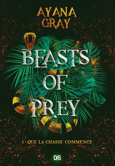 Emprunter Beasts of prey Tome 1 : Que la chasse commence livre