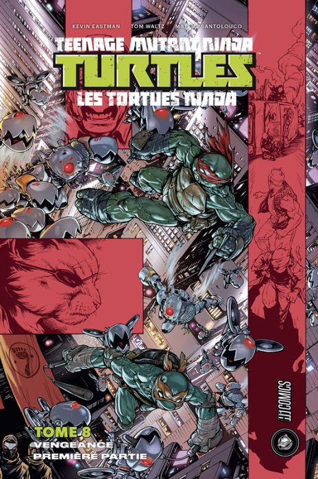 Emprunter Teenage Mutant Ninja Turtles - Les tortues ninja Tome 8 : Vengeance. Première partie livre