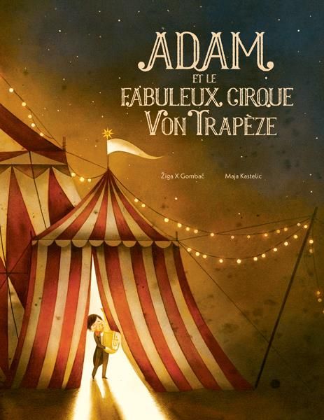 Emprunter Adam et le fabuleux cirque Von Trapèze livre
