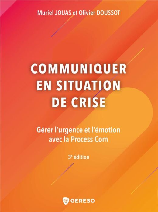 Emprunter Communiquer en situation de crise. 3e édition livre