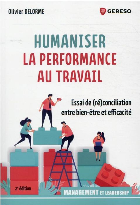 Emprunter Humaniser la performance au travail. Essai de (ré)conciliation entre bien-être et efficacité, 2e édi livre
