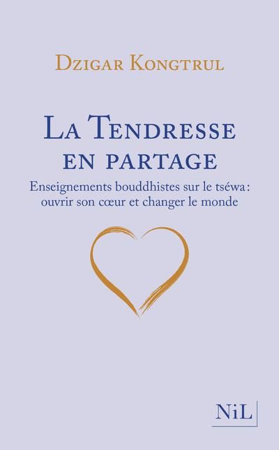 Emprunter La Tendresse en partage. Enseignements bouddhistes sur le tséwa : ouvrir son coeur et changer le mon livre