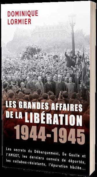 Emprunter Les grandes affaires de la Libération. 1944-1945 livre