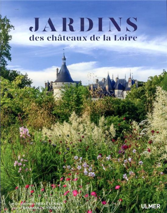 Emprunter Jardins des châteaux de la Loire livre