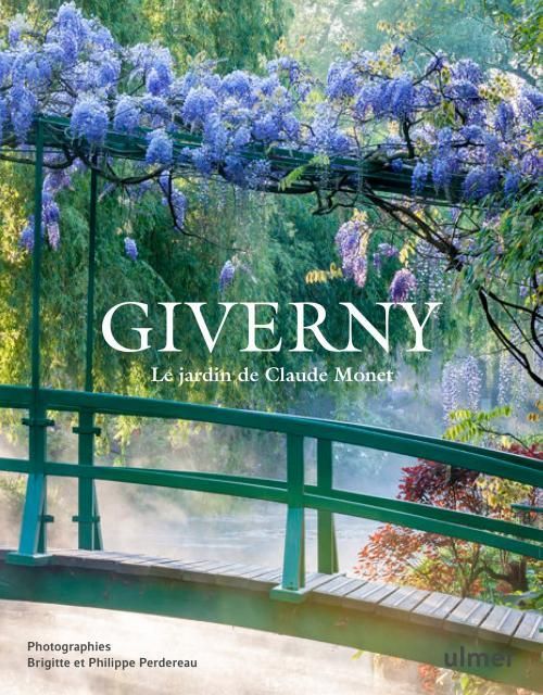 Emprunter Giverny. Le jardin de Claude Monet livre