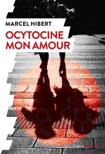 Emprunter Ocytocine mon amour livre