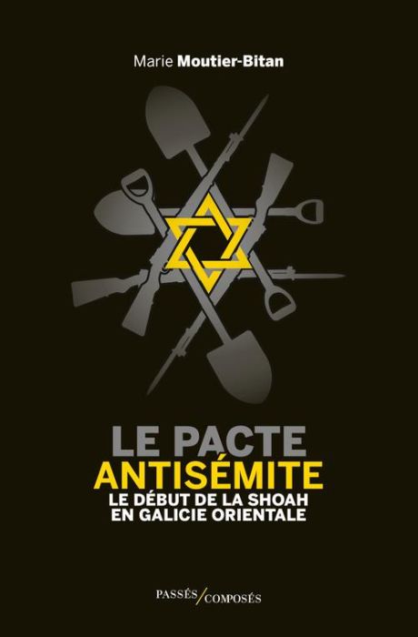 Emprunter Le pacte antisémite. Le début de la Shoah en Galicie orientale, juin-juillet 1941 livre
