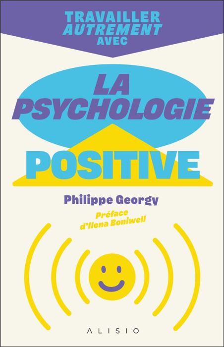 Emprunter Travailler autrement avec la psychologie positive livre