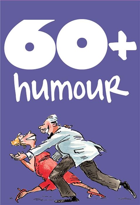 Emprunter 60+ humour livre