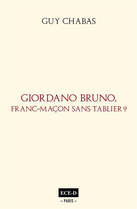 Emprunter Giordano Bruno, franc-maçon sans tablier? livre