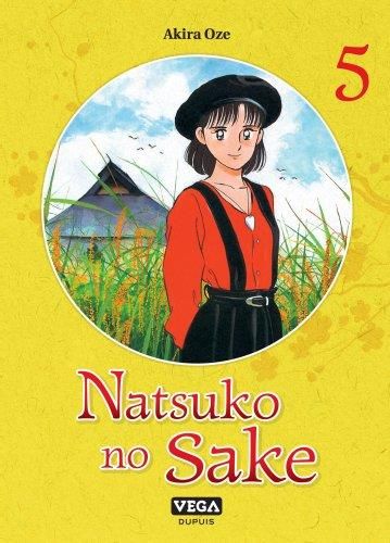 Emprunter Natsuko no sake Tome 5 livre