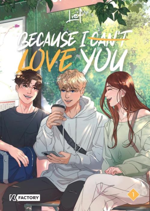 Emprunter Because I can t love you Tome 1 livre
