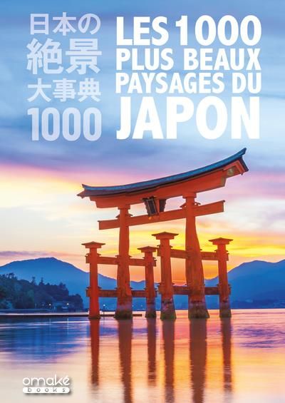 Emprunter Les 1000 plus beaux paysages du Japon livre