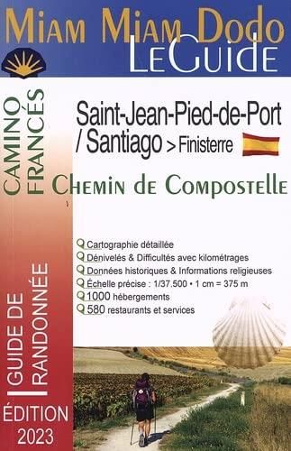 Emprunter Camino Francés de Saint-Jean-Pied-de-Port à Santiago + le chemin vers Finisterre. Edition 2023 livre