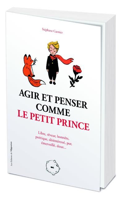 Emprunter Agir et penser comme le Petit Prince livre