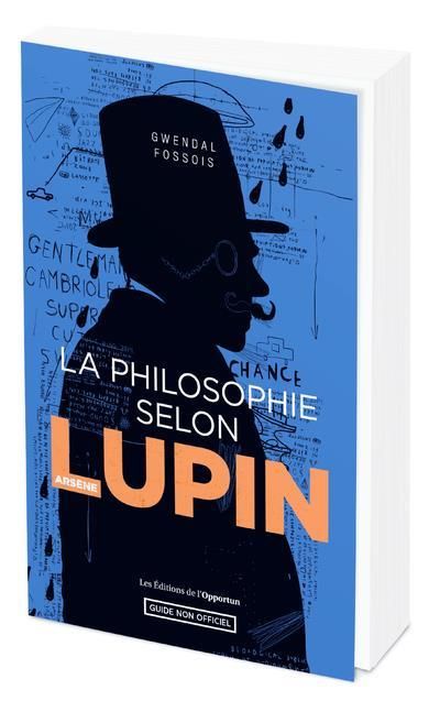 Emprunter La philosophie selon Arsène Lupin livre