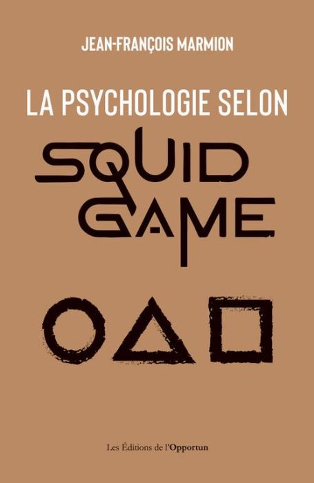 Emprunter La psychologie selon Squid game. Laisse-moi perdre avec style livre