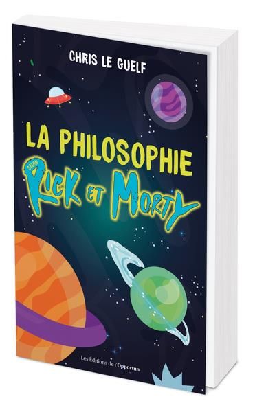 Emprunter La philosophie selon Rick et Morty livre