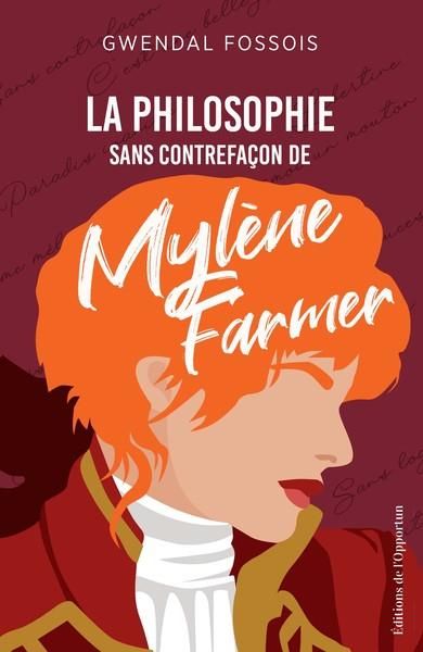 Emprunter La philosophie sans contrefaçon de Mylène Farmer livre