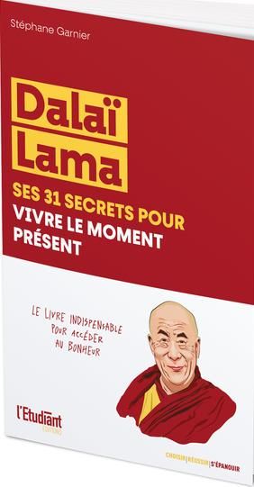Emprunter Dalaï Lama. Ses 31 secrets pour vivre le moment présent livre