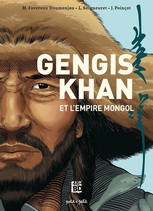 Emprunter Gengis Khan et l'empire mongol. 48H BD 2021, Edition limitée livre