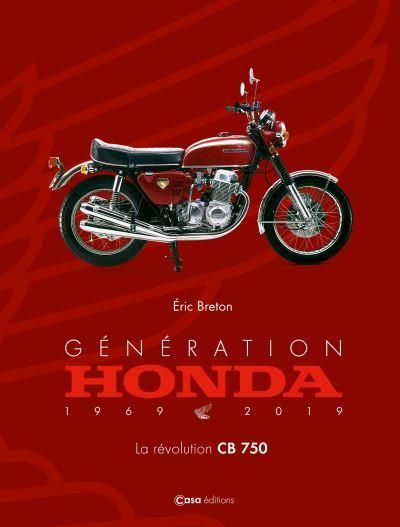 Emprunter Génération Honda (1969-2019). La révolution CB750 livre