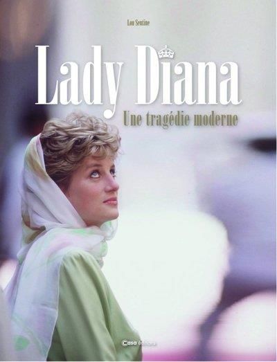 Emprunter Lady Diana. Une tragédie moderne livre