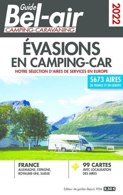 Emprunter Guide Bel-air Evasions en camping-car. Edition 2022 livre