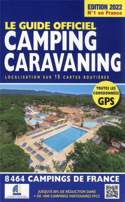 Emprunter Le Guide Officiel Camping Caravaning. Edition 2022 livre