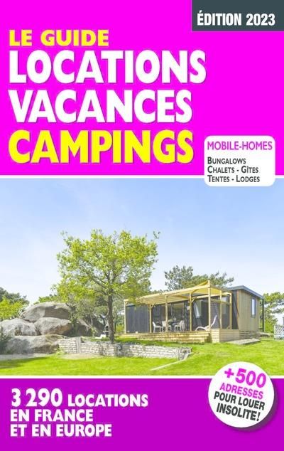 Emprunter Le guide locations vacances campings. Edition 2023 livre