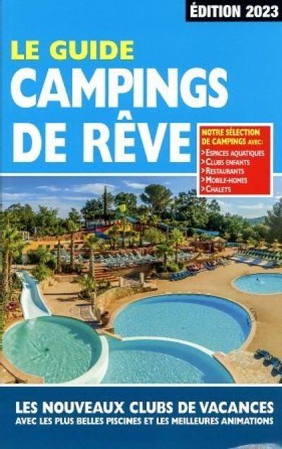 Emprunter Le guide campings de rêve. Edition 2023 livre