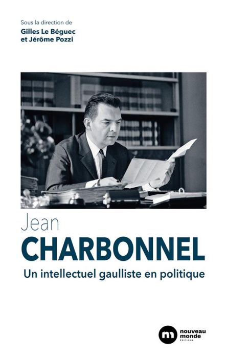 Emprunter Jean Charbonnel. Un intellectuel gaulliste en politique livre
