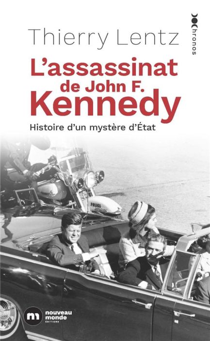 Emprunter L'assassinat de John F. Kennedy. Histoire d'un mystère d'Etat livre
