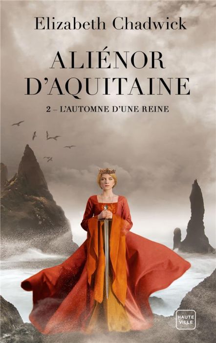 Emprunter Aliénor d'Aquitaine Tome 2 : L'Automne d'une reine livre